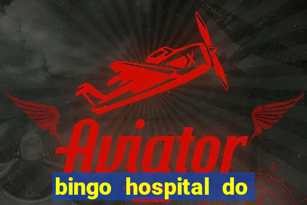 bingo hospital do cancer barretos